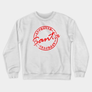 Santa Approved Tag Christmas Stamps Funny Xmas Matching Crewneck Sweatshirt